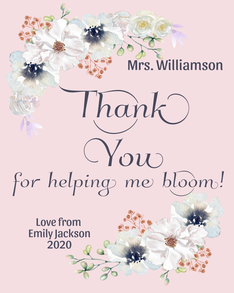 Thank you for helping me bloom teacher thank you gift