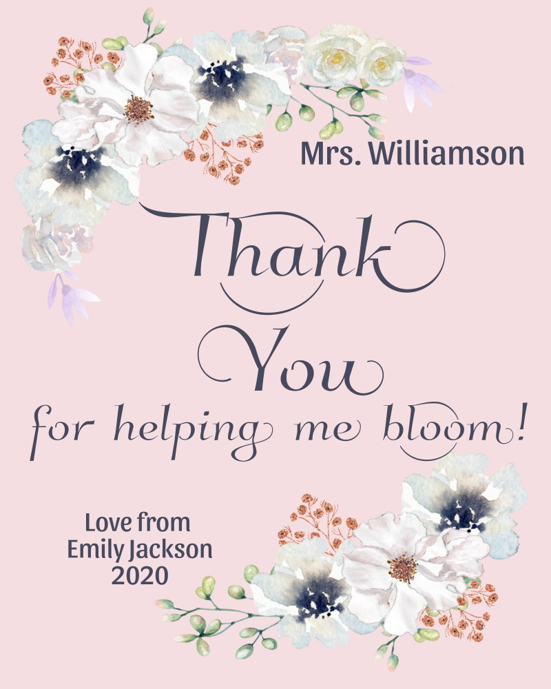 Thank you for helping me bloom teacher thank you gift