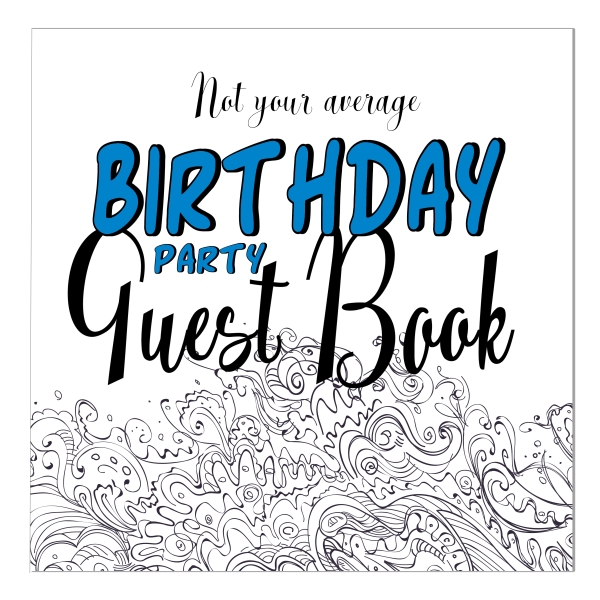 Not Your Average birthday party guest book